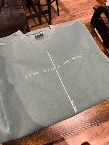 The Way, The Truth and The Life (John 14:6)