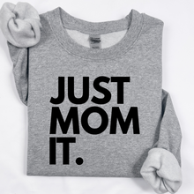 Just Mom It.