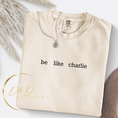 be like charlie