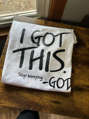 I've Got This - XL Tee