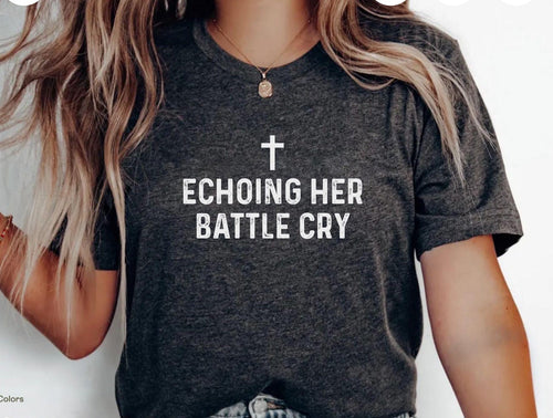 Echoing Her Battle Cry