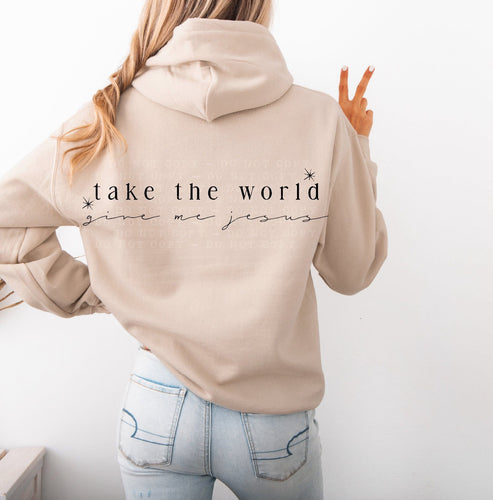 Take The World Give Me Jesus
