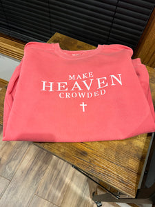 Make Heaven Crowded
