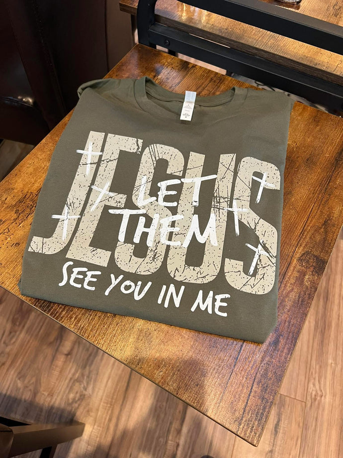 Let Them See You In Me