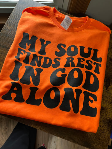 My Soul Finds Rest - Large tee ( Delta)