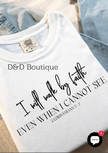 I Will Walk By Faith