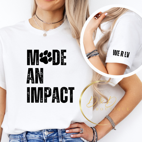 Made An Impact Tee